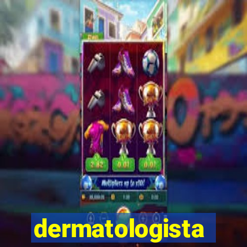 dermatologista quanto ganha